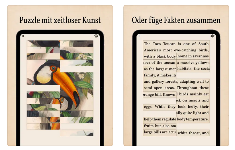 Zwei Screenshots aus dem Spiel The Art of Fauna. Auf dem linken ist ein unfertiges Tierpuzzle eines Vogels zu sehen. Auf dem rechten Bild ist ein Text mit Fakten zu dem Tier zu sehen. Der Text ist unvollständig.